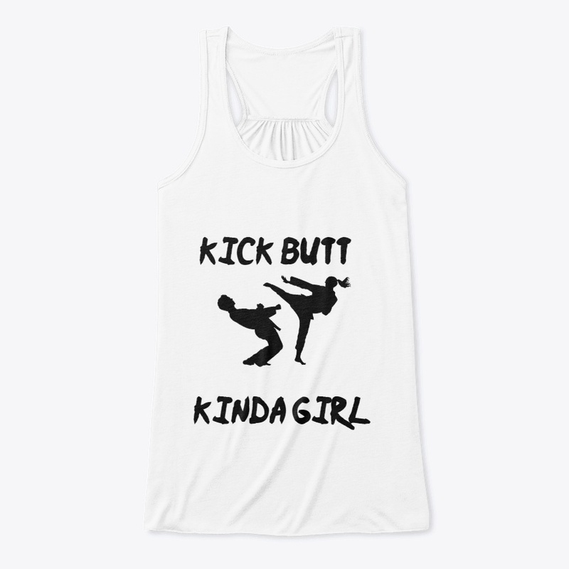 Kick Butt Kinda Girl