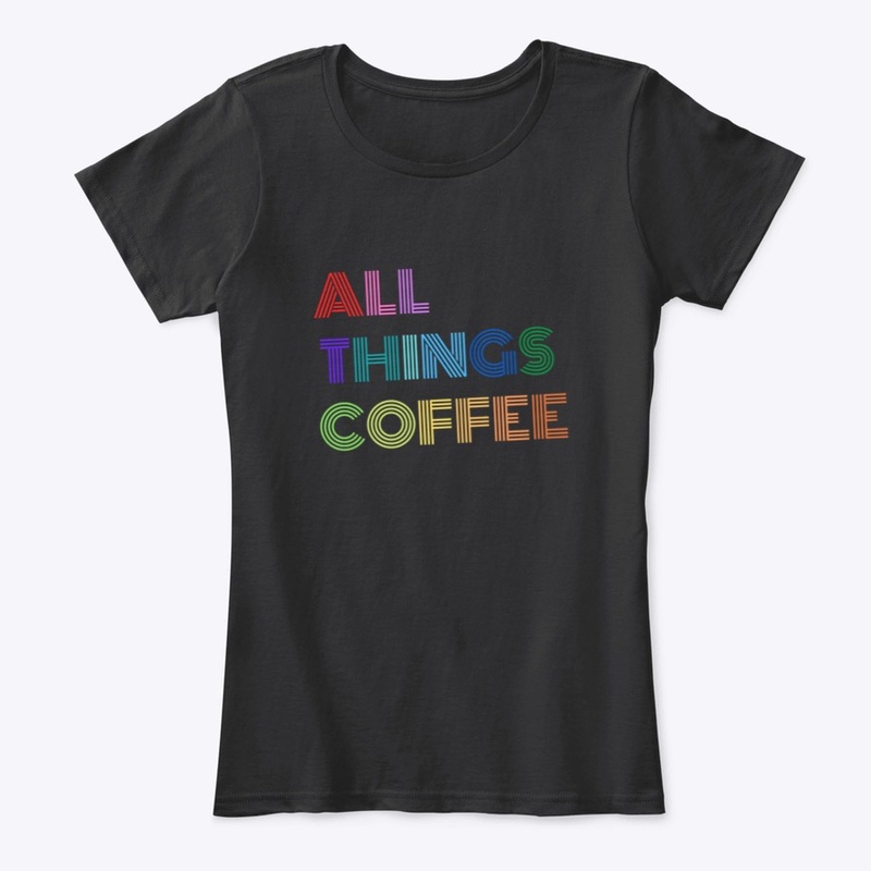 All Things Coffee