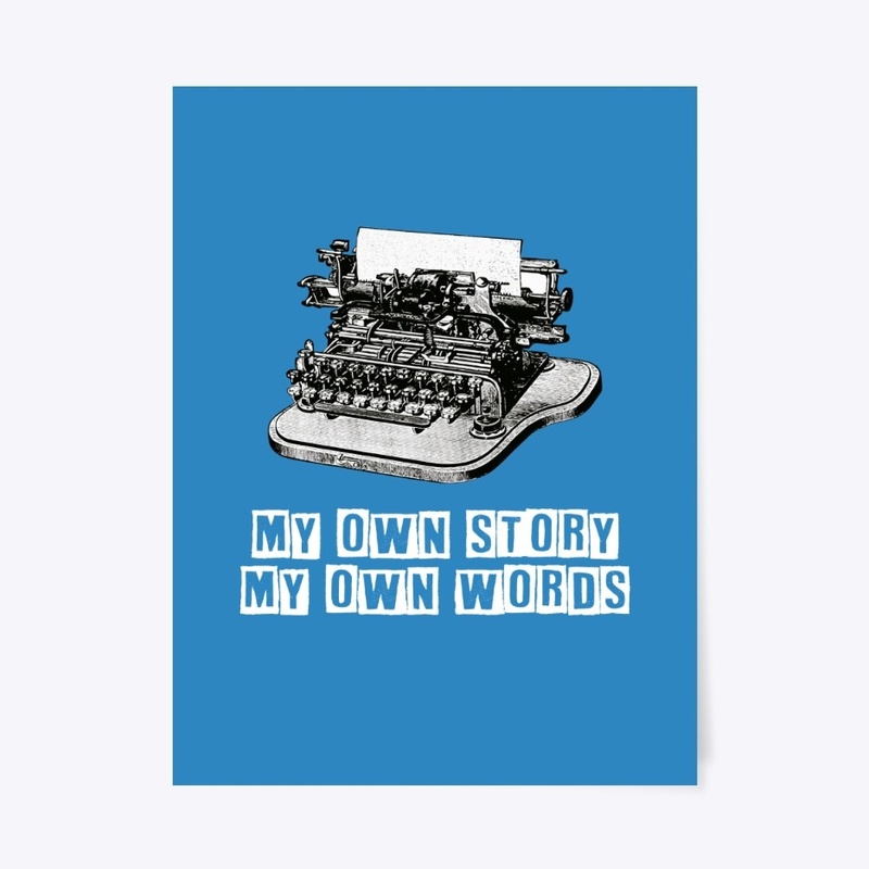 My own words.
