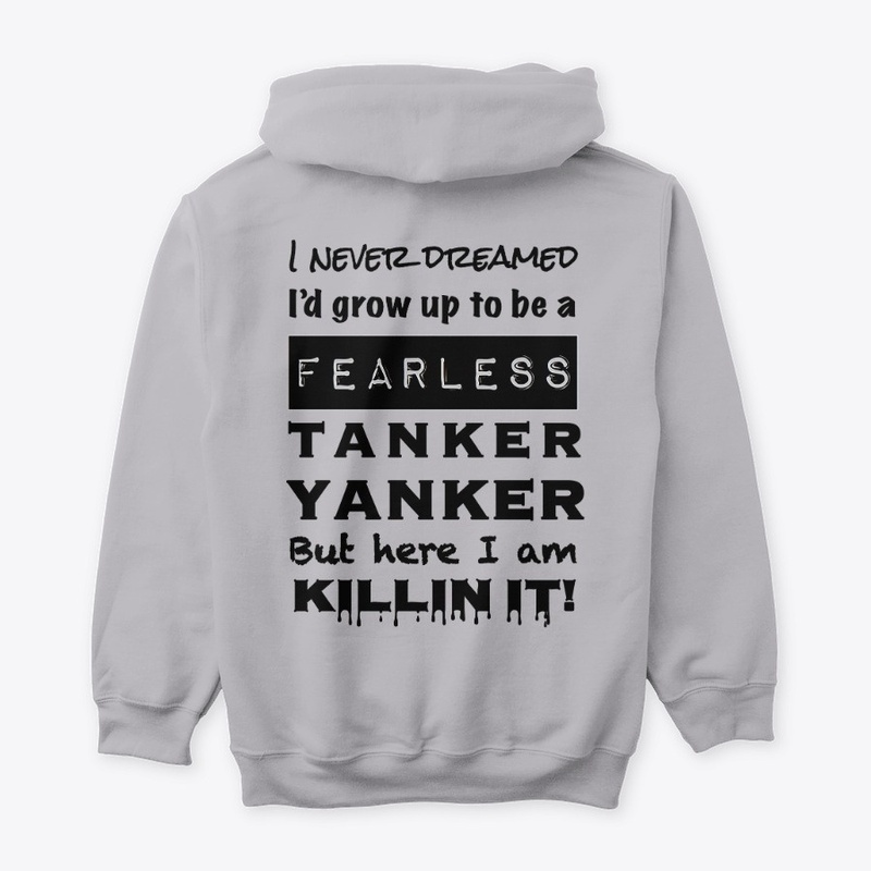 Killin It Tanker Yanker-A