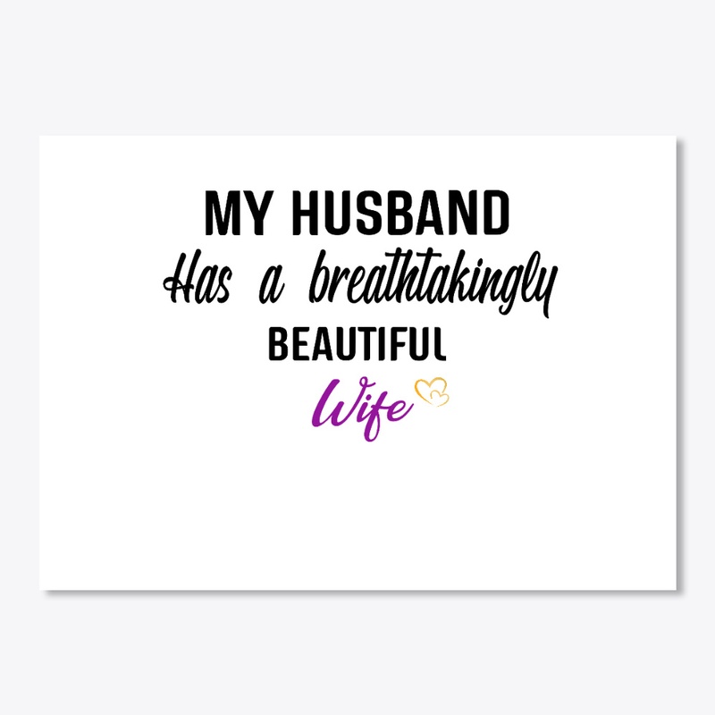 Breathtakingly beautiful Wife