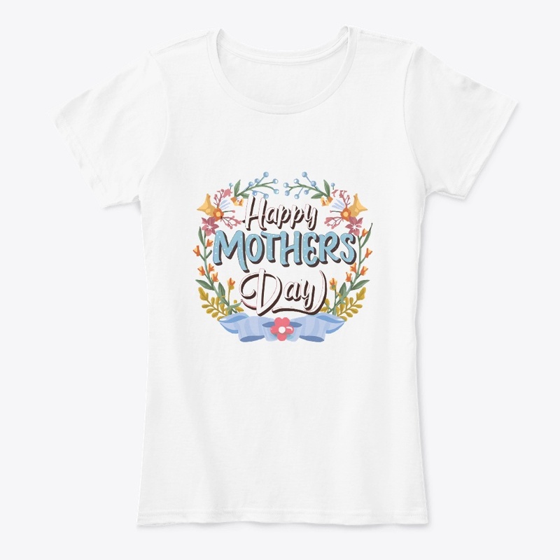 Happy Mother's Day T-shirt 