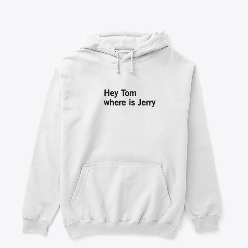 hey tom
