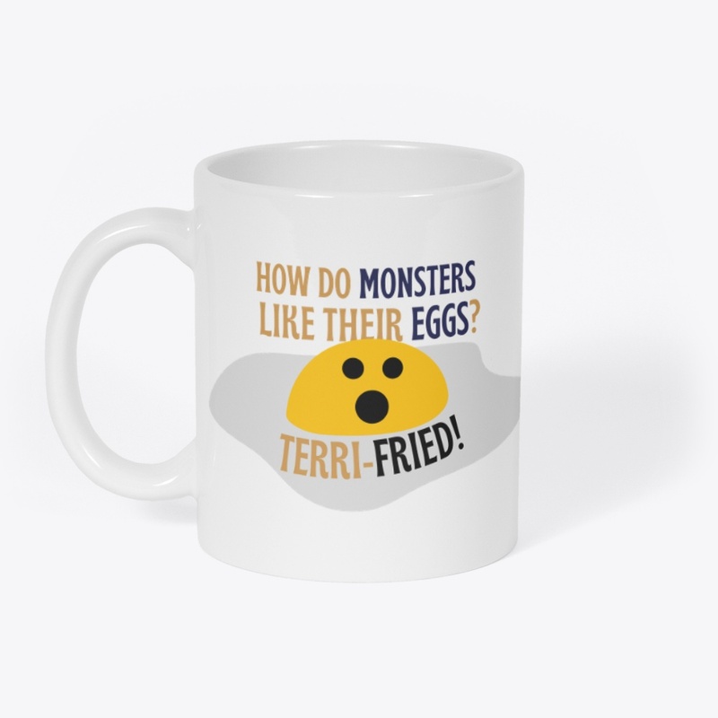 How Do Mosters Like Their Eggs