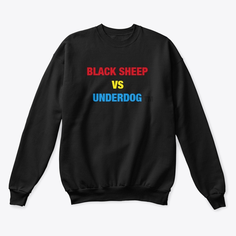 BLACK SHEEP VS UNDERDOG