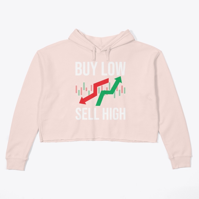 BUY LOW SELL HIGH