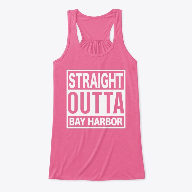 Straight Outta Bay Harbor 2.0