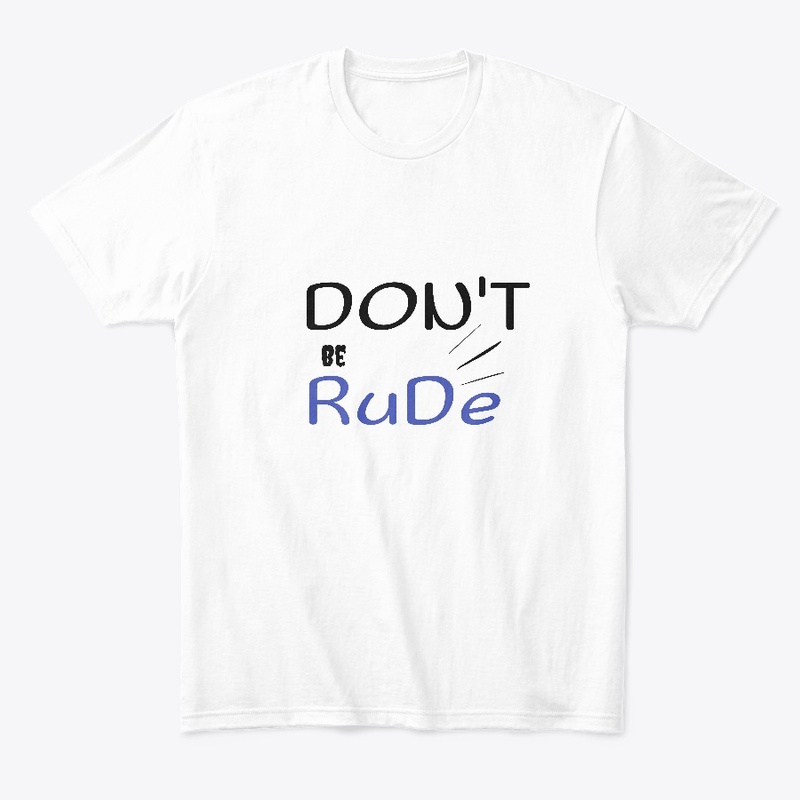 Don't be rude !!!