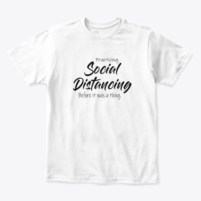 Social Distancing Before it was a thing