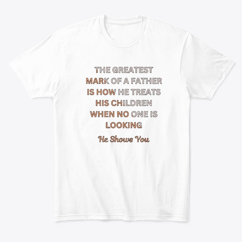 The Greatest Mark of a Father