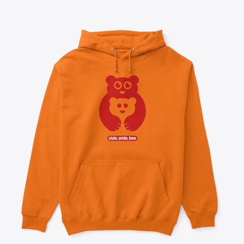 Style, Pride, Love Safety Orange T-Shirt Front