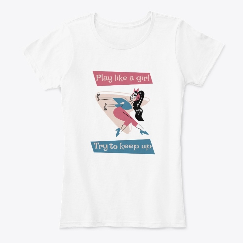 Play Like a Girl - Retro Dancer