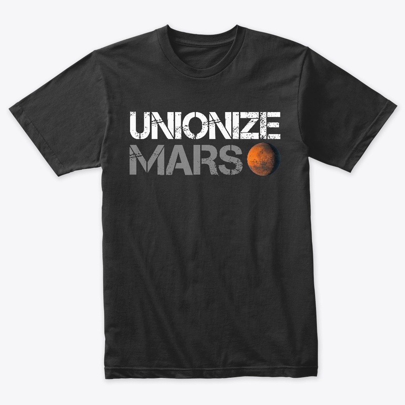 UNIONIZE MARS