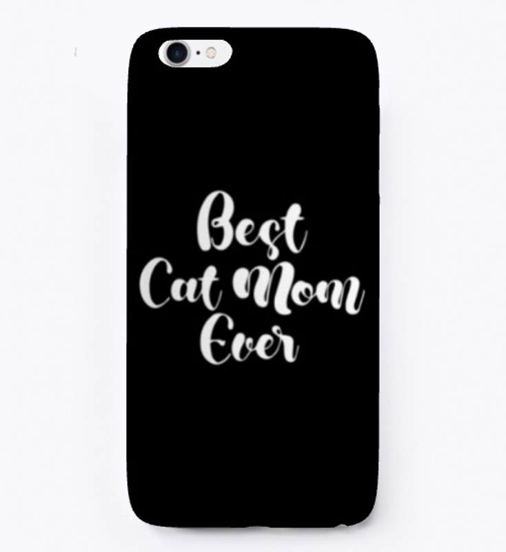 Best Cat Mom Ever Home Goods