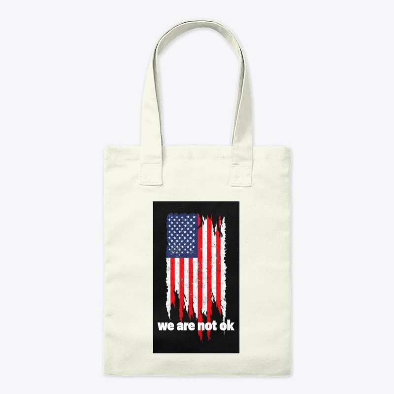 We Are Not Ok - Tote Bag