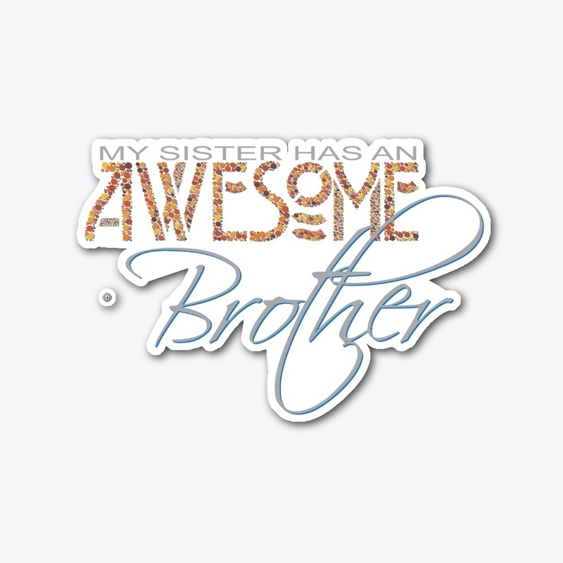Awesome Brother - Gift