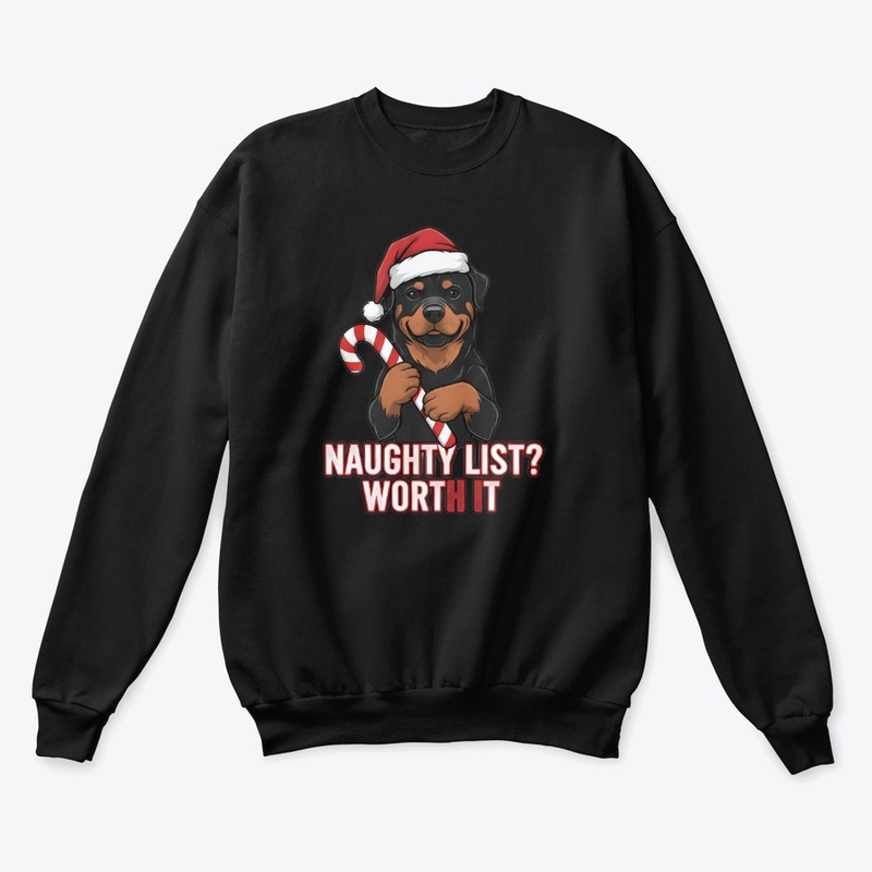 😈 Rottweiler "Naughty List? Worth It." 