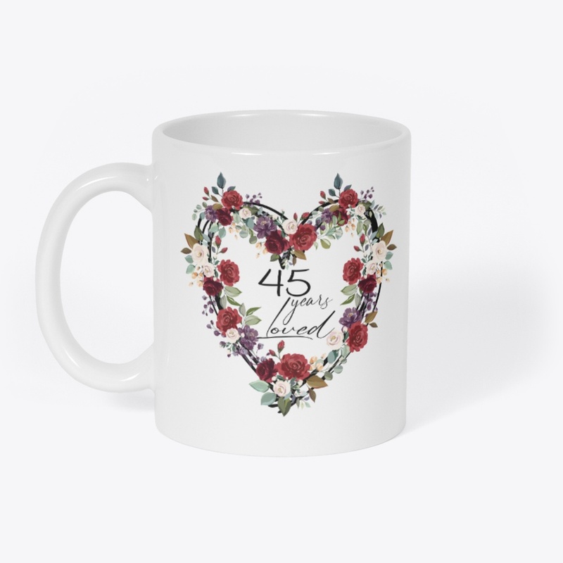 45th Birthday Gifts 45 Years Loved