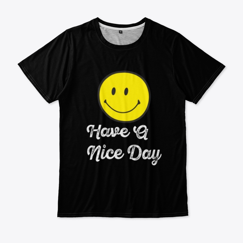 Have A Nice Day