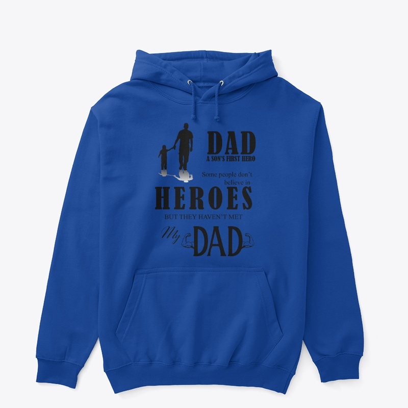 DAD, A SON'S FIRST HERO