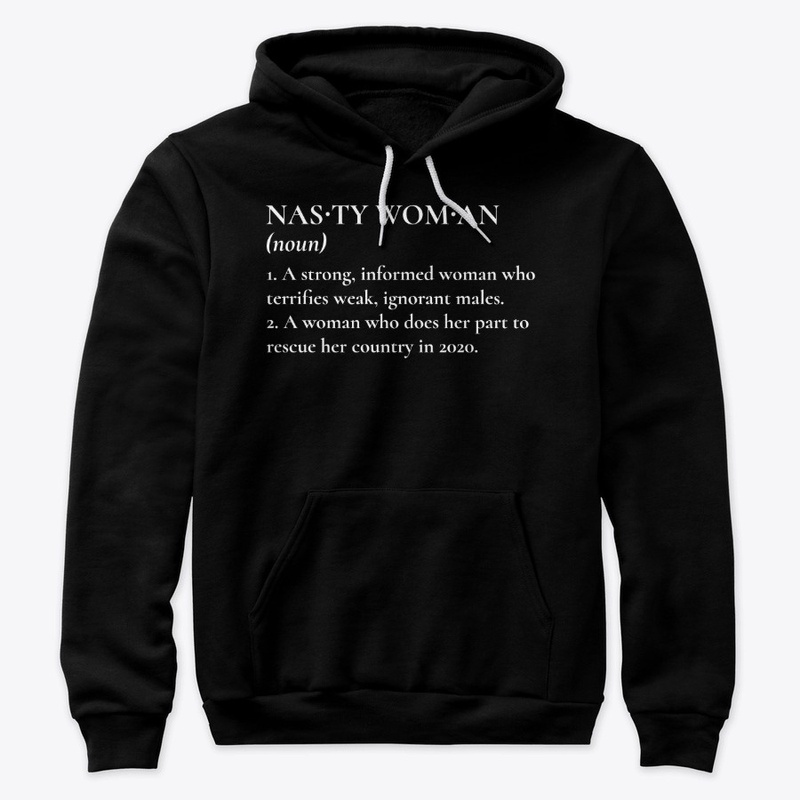 Nasty Woman 2020 Definition