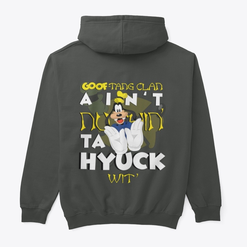 GoofTangClan Ain't Nuthin' Ta Hyuck Wit