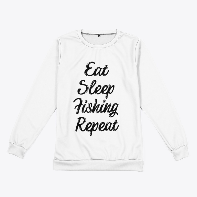 Eat Sleep Fishing Repeat