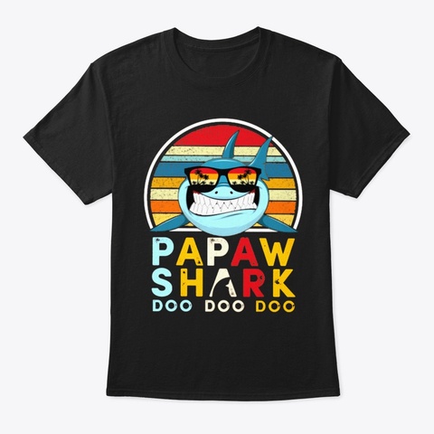 Vintage Papaw Shark Doo Father's Day Black T-Shirt Front