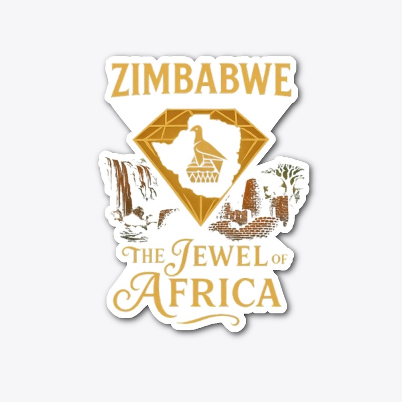 Zimbabwe, The Jewel of Africa