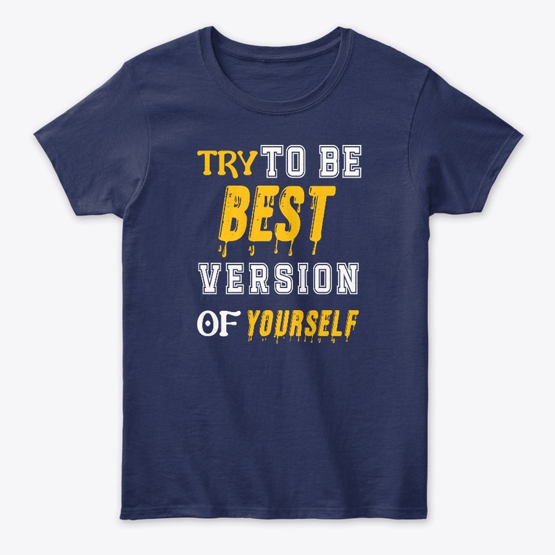 Try To Be Best Version