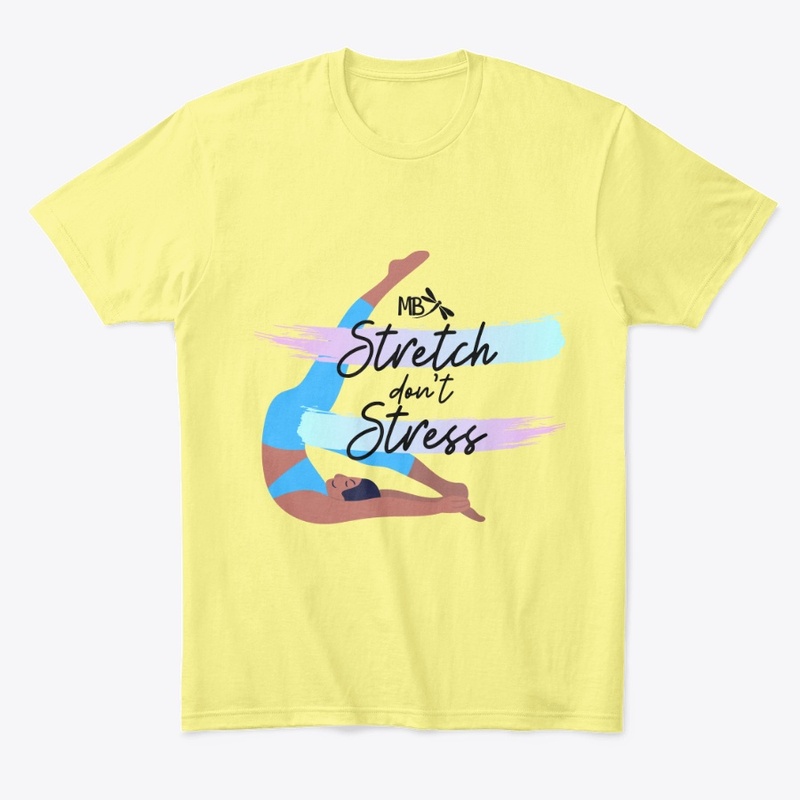 Stretch don't Stress