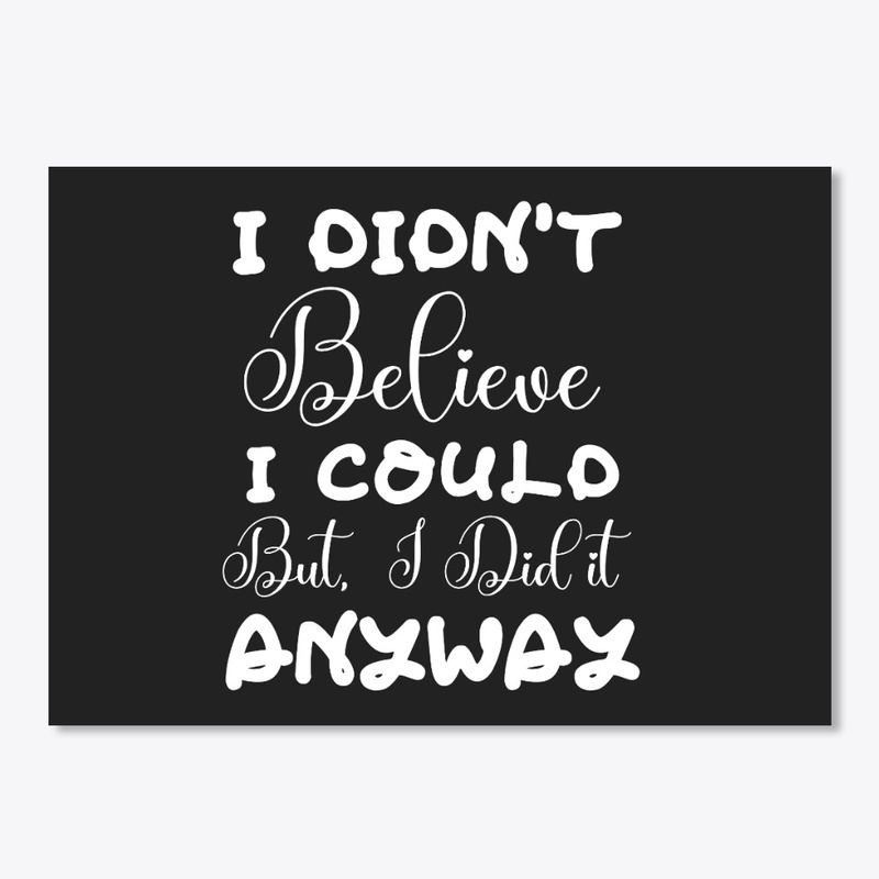 Motivational t-shirt