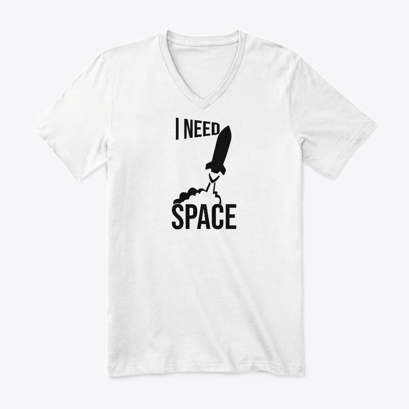 I Need Space Funny Sarcastic Design
