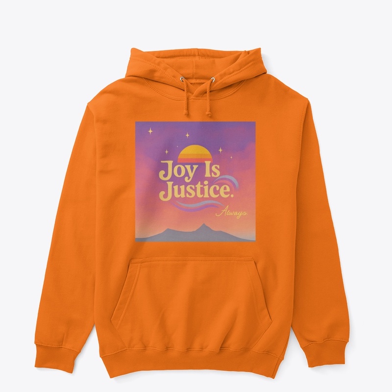 Joy is Justice