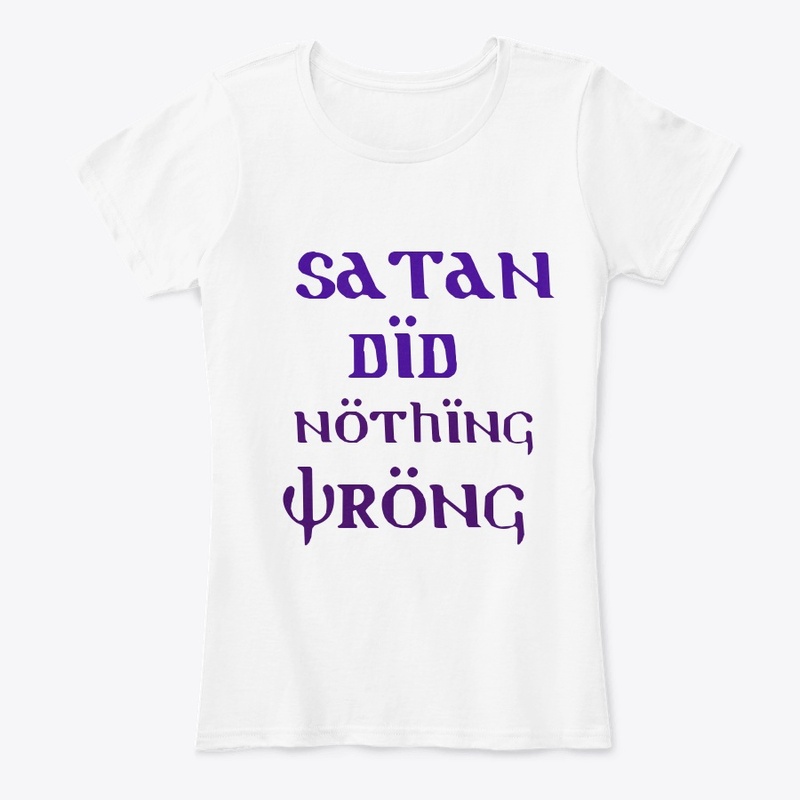 Satan Did Nothing Wrong 