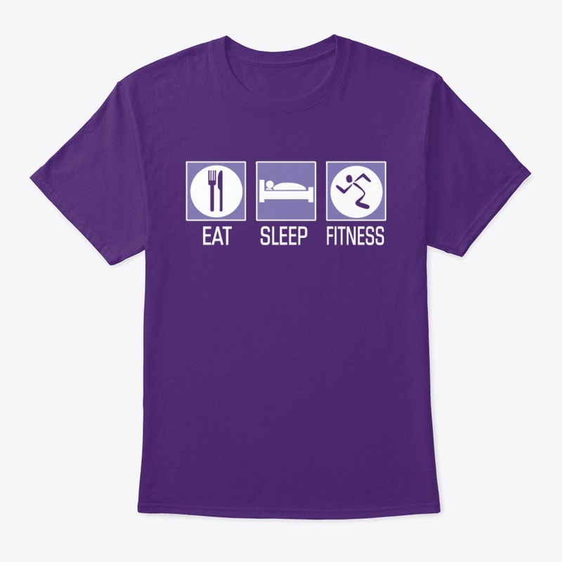 Eat, Sleep, Fitness