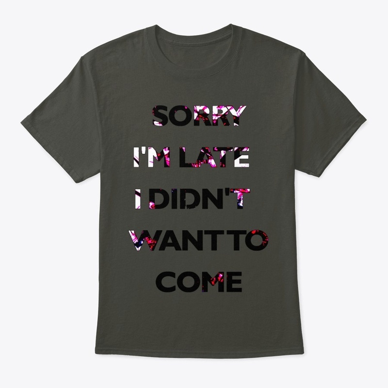 SORRY I'M LATE I DIDN'T WANT TO COME-B&P