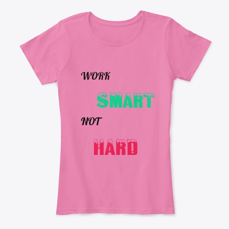 Work Hard Not Smart Positive Quote