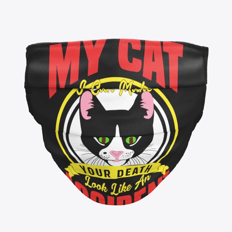 If you hurt my cat 