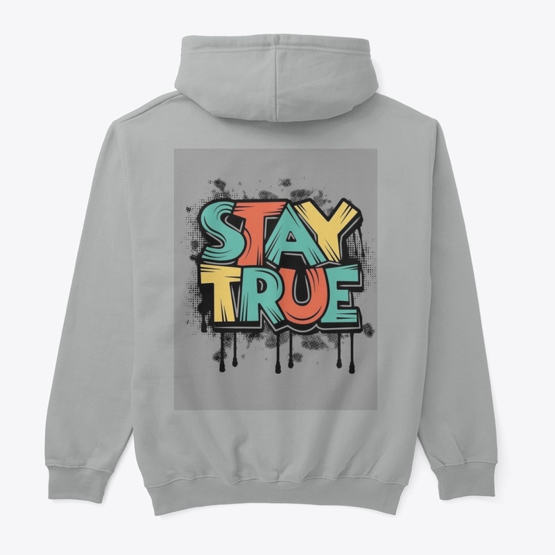 Stay True 