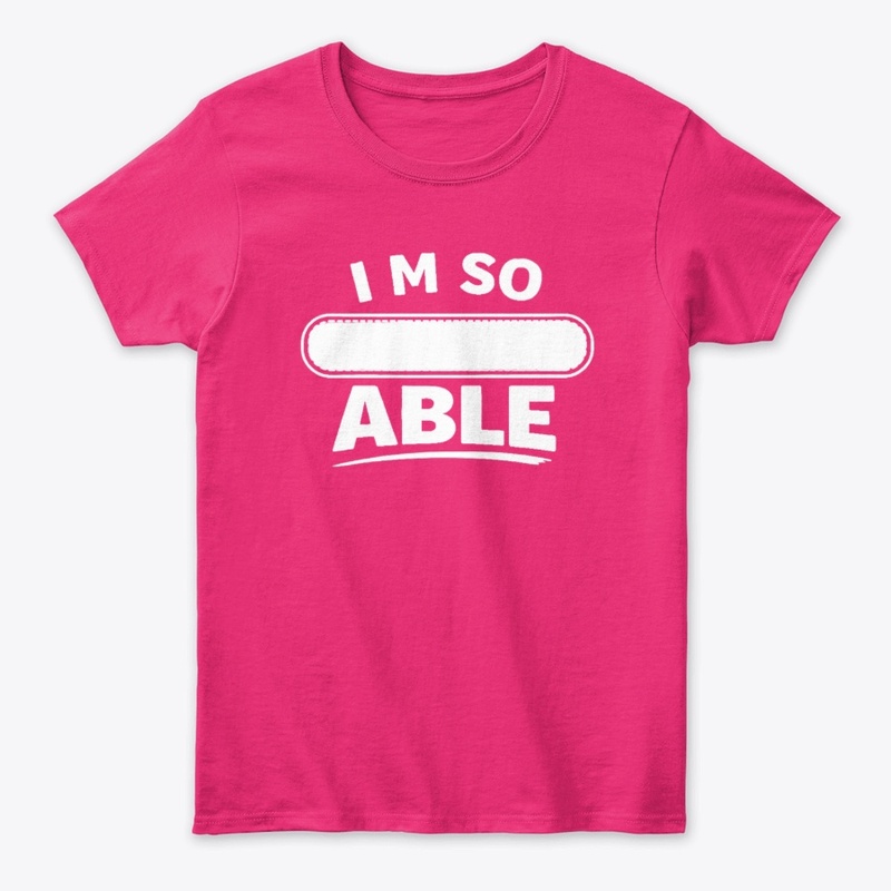 I’m So ___ Able | Define Your Ability