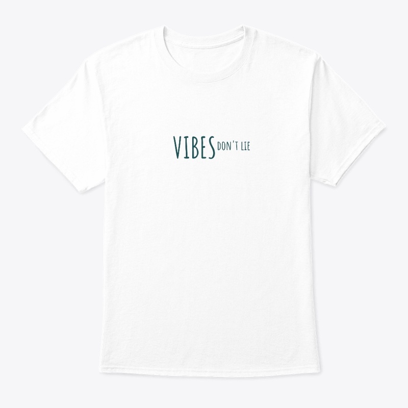 "Vibes Don't Lie"
