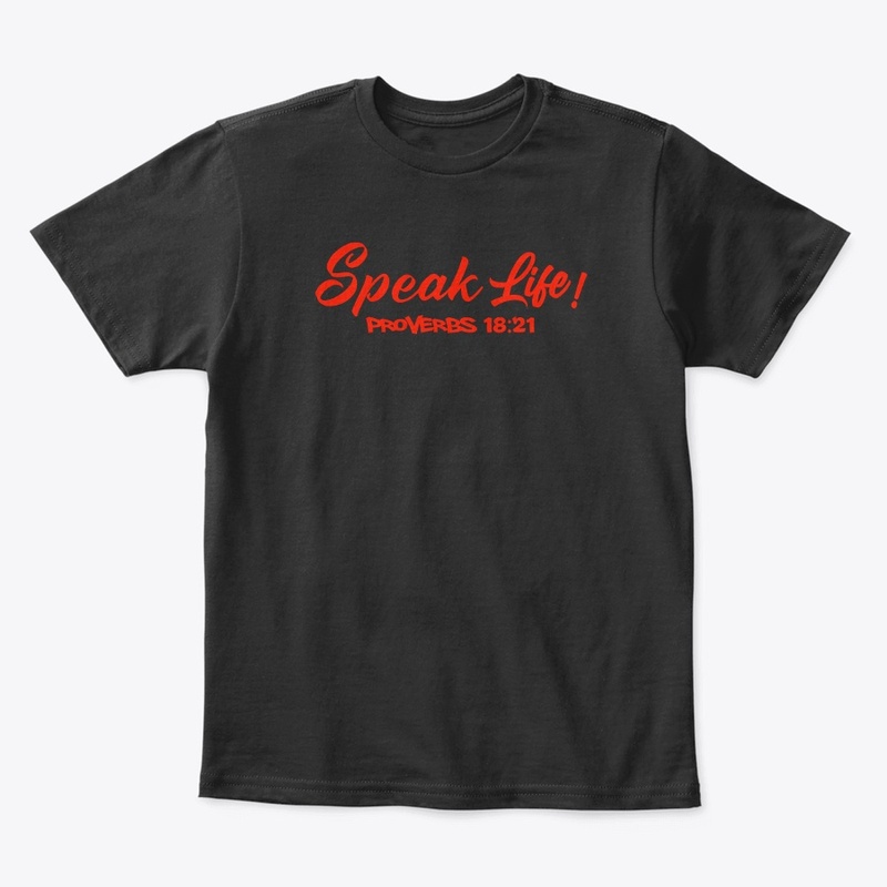 Speak Life!(Red Ink)