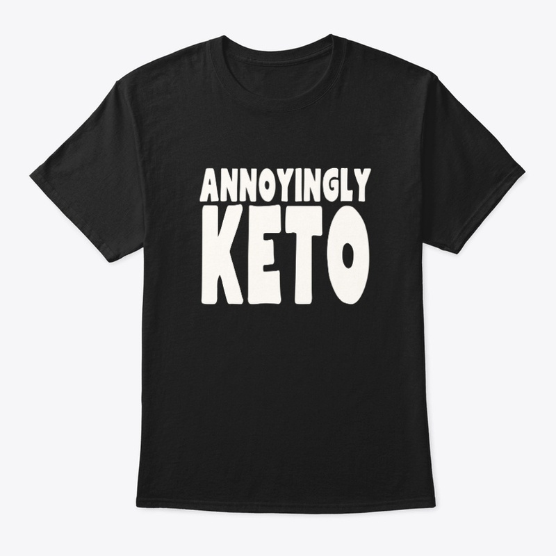Annoyingly Keto