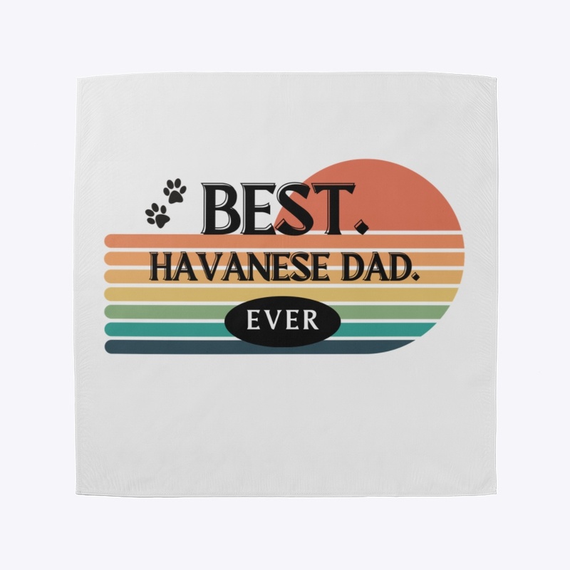 Best Havanese Dad Ever