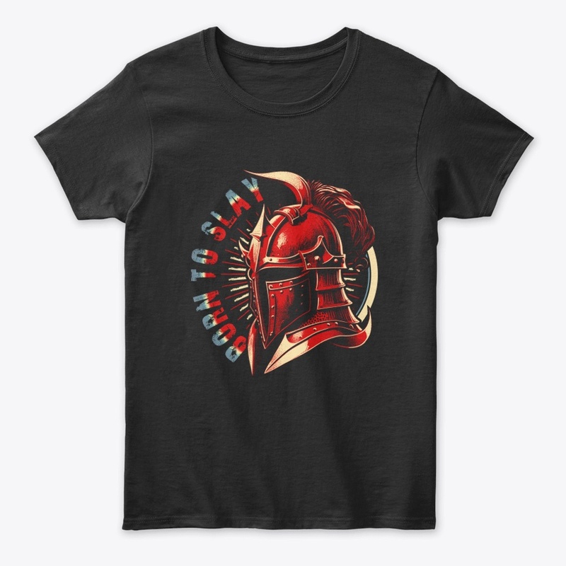Born To Slay : Medieval Helmet Tshirt