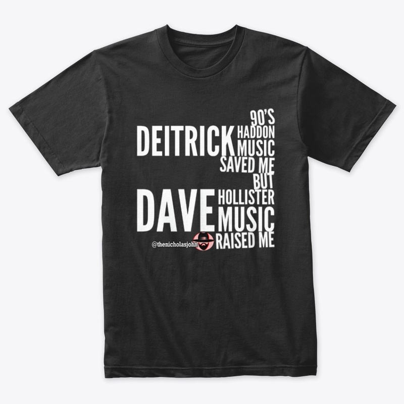 Deitrick /Dave 90s Music  White Tee