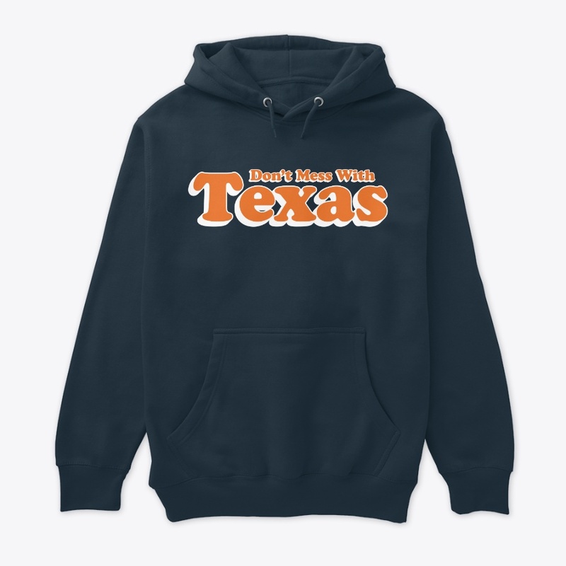Don't Mess With Texas