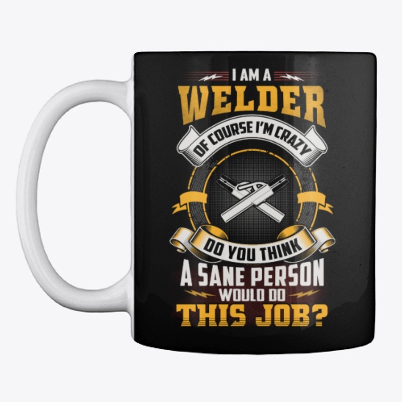 Crazy Welder Shirt