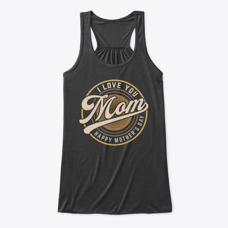 I Love You Mom Vintage T-shirt